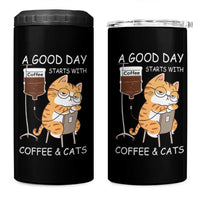 A Good Day Starts With Coffee And Cats 4 in 1 Can Cooler Tumbler Funny Purrfect Morning