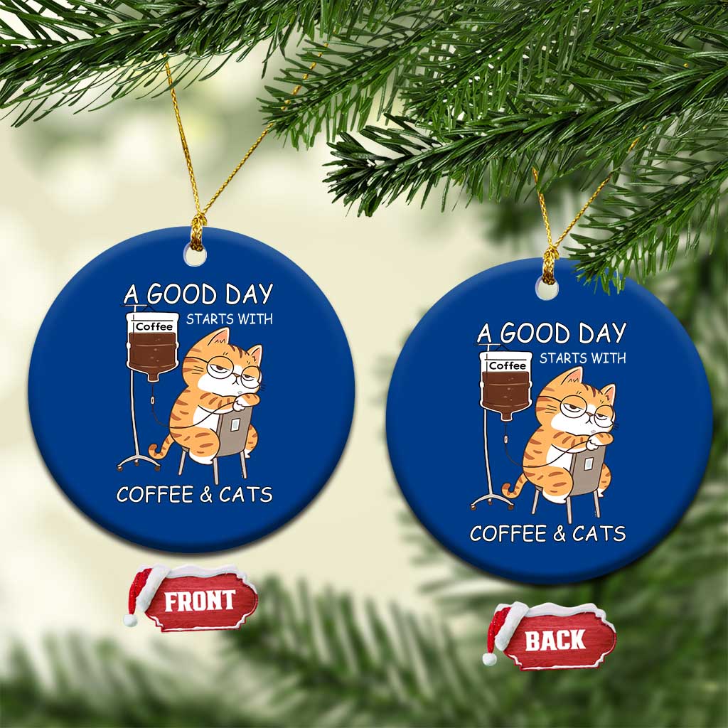A Good Day Starts With Coffee And Cats Ceramic Ornament Funny Purrfect Morning - Wonder Print Shop