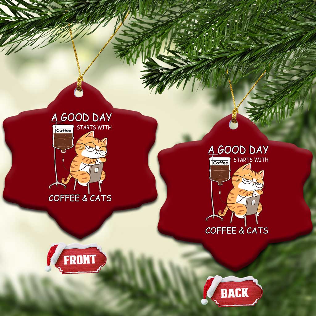 A Good Day Starts With Coffee And Cats Ceramic Ornament Funny Purrfect Morning - Wonder Print Shop