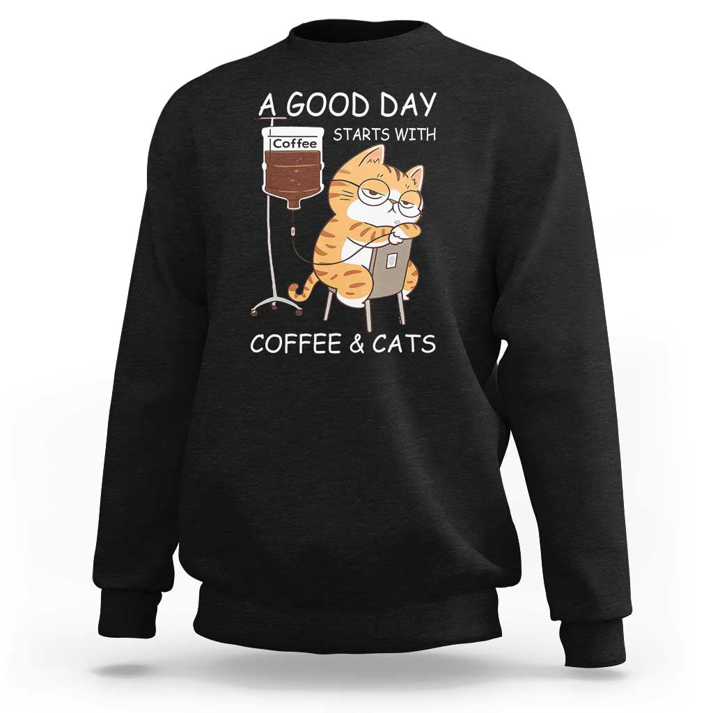 A Good Day Starts With Coffee And Cats Sweatshirt Funny Purrfect Morning - Wonder Print Shop