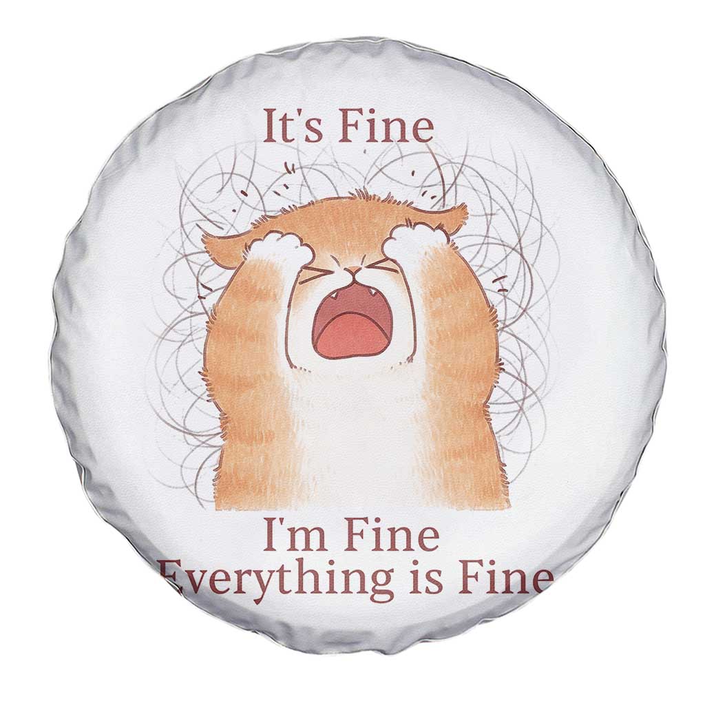 Its Fine I am Fine Everything is Fine Funny Cat Lover Spare Tire Cover - Wonder Print Shop