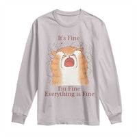 Its Fine I am Fine Everything is Fine Funny Cat Lover Long Sleeve Shirt - Wonder Print Shop