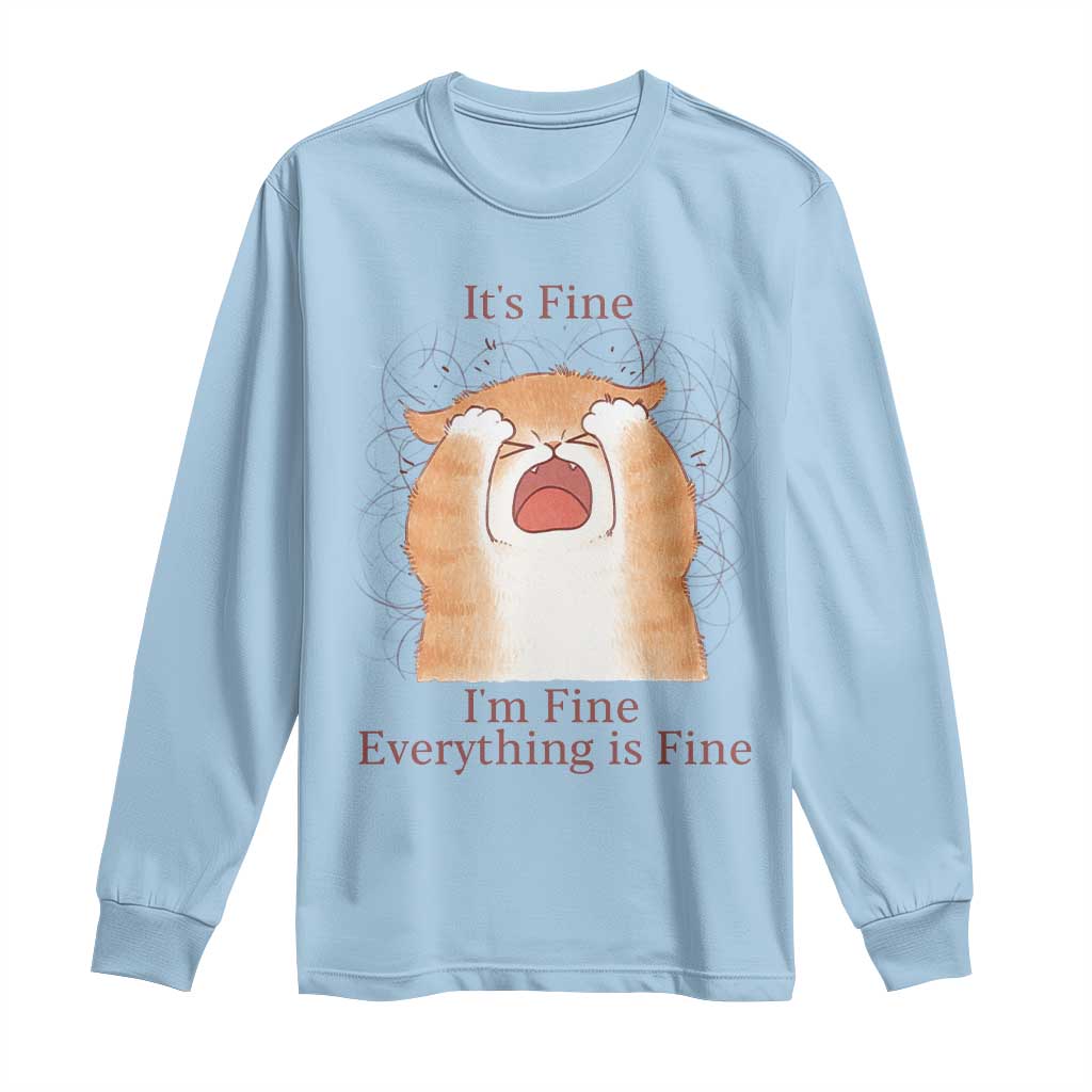 Its Fine I am Fine Everything is Fine Funny Cat Lover Long Sleeve Shirt - Wonder Print Shop
