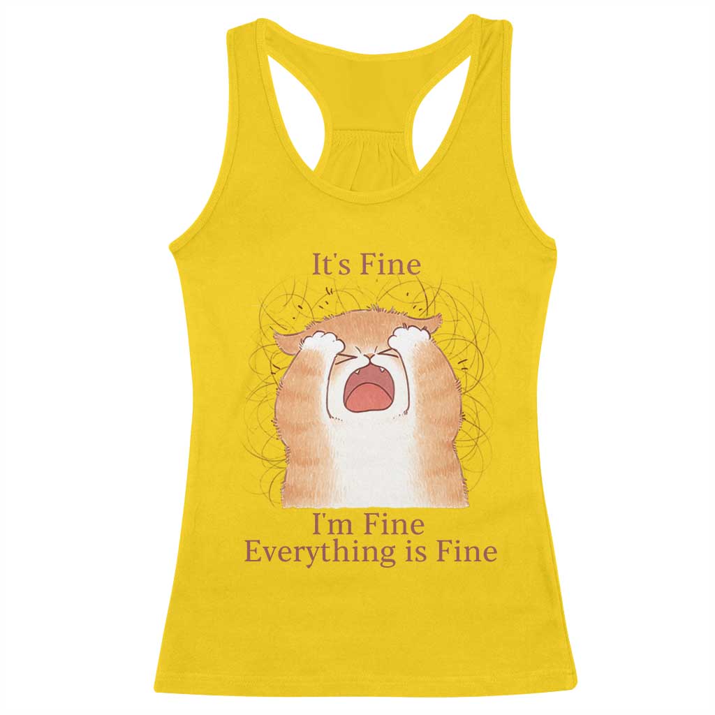 Its Fine I am Fine Everything is Fine Funny Cat Lover Racerback Tank Top - Wonder Print Shop