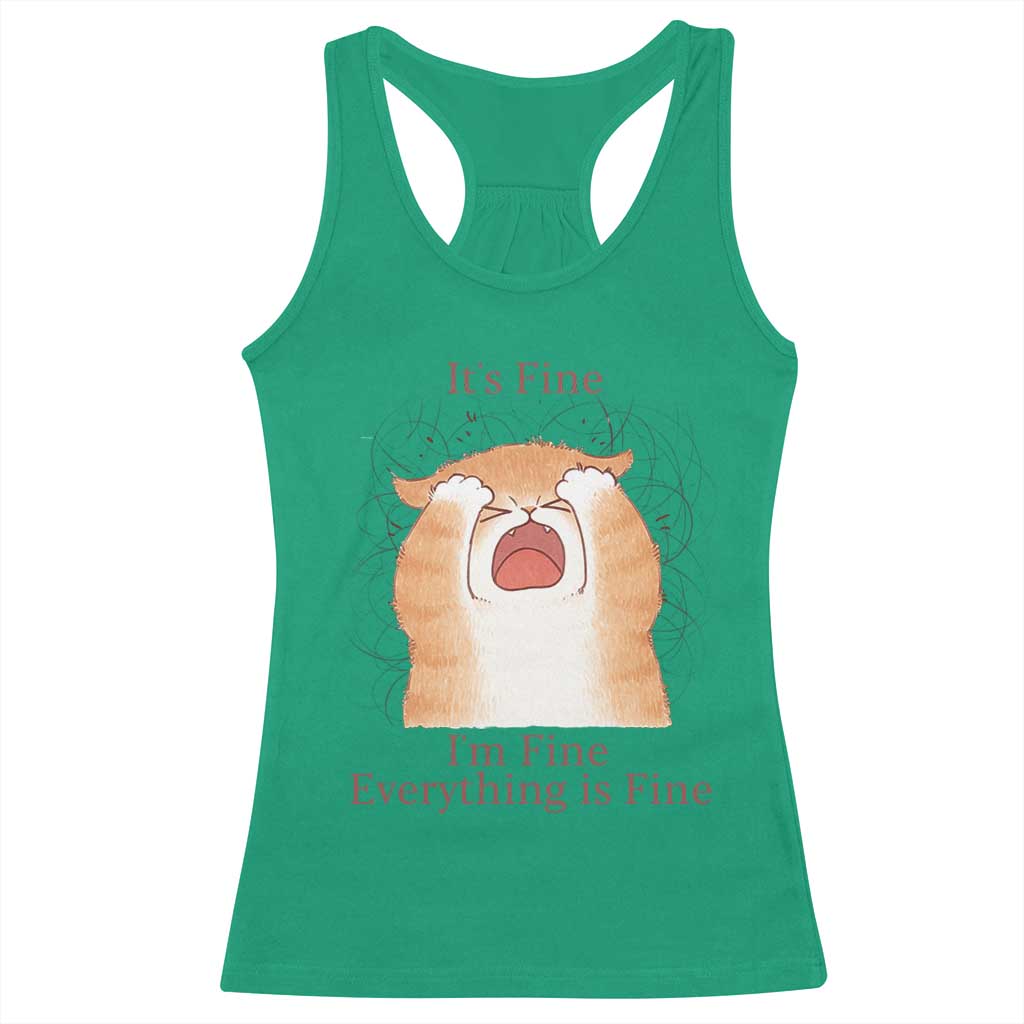 Its Fine I am Fine Everything is Fine Funny Cat Lover Racerback Tank Top - Wonder Print Shop
