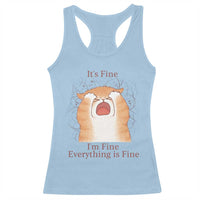 Its Fine I am Fine Everything is Fine Funny Cat Lover Racerback Tank Top - Wonder Print Shop