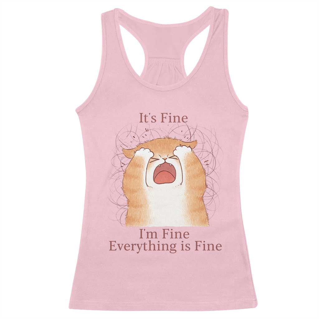 Its Fine I am Fine Everything is Fine Funny Cat Lover Racerback Tank Top - Wonder Print Shop