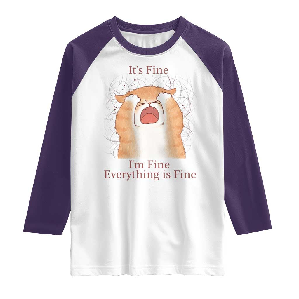 Its Fine I am Fine Everything is Fine Funny Cat Lover Raglan Shirt - Wonder Print Shop