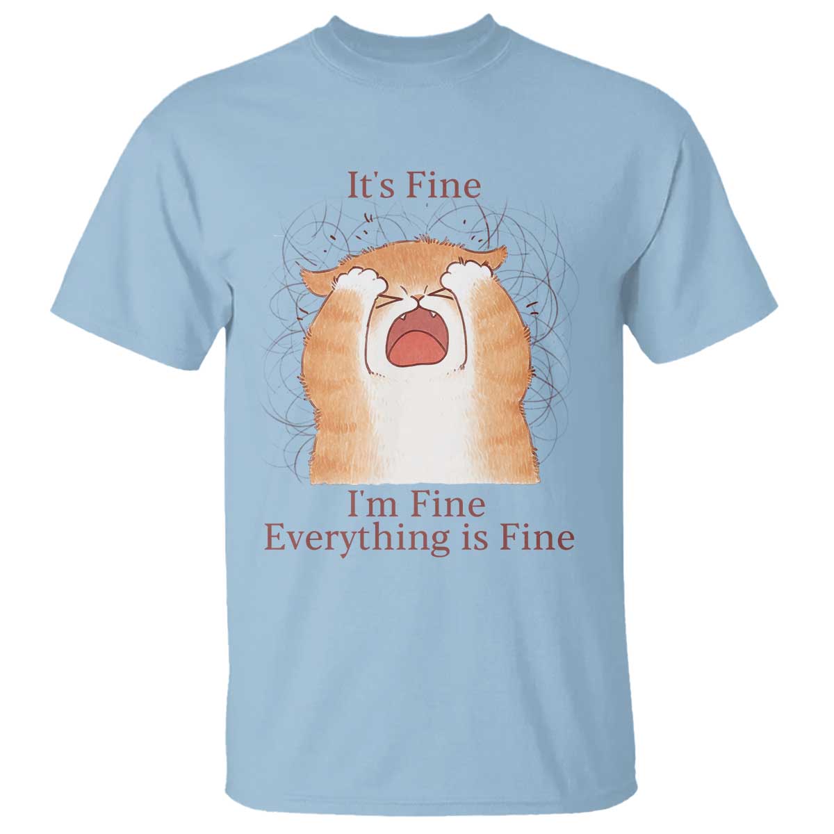Its Fine I am Fine Everything is Fine Funny Cat Lover T Shirt - Wonder Print Shop