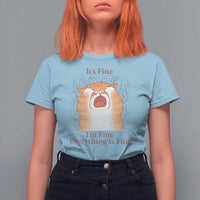 Its Fine I am Fine Everything is Fine Funny Cat Lover T Shirt For Women - Wonder Print Shop