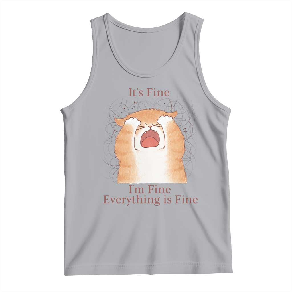 Its Fine I am Fine Everything is Fine Funny Cat Lover Tank Top - Wonder Print Shop
