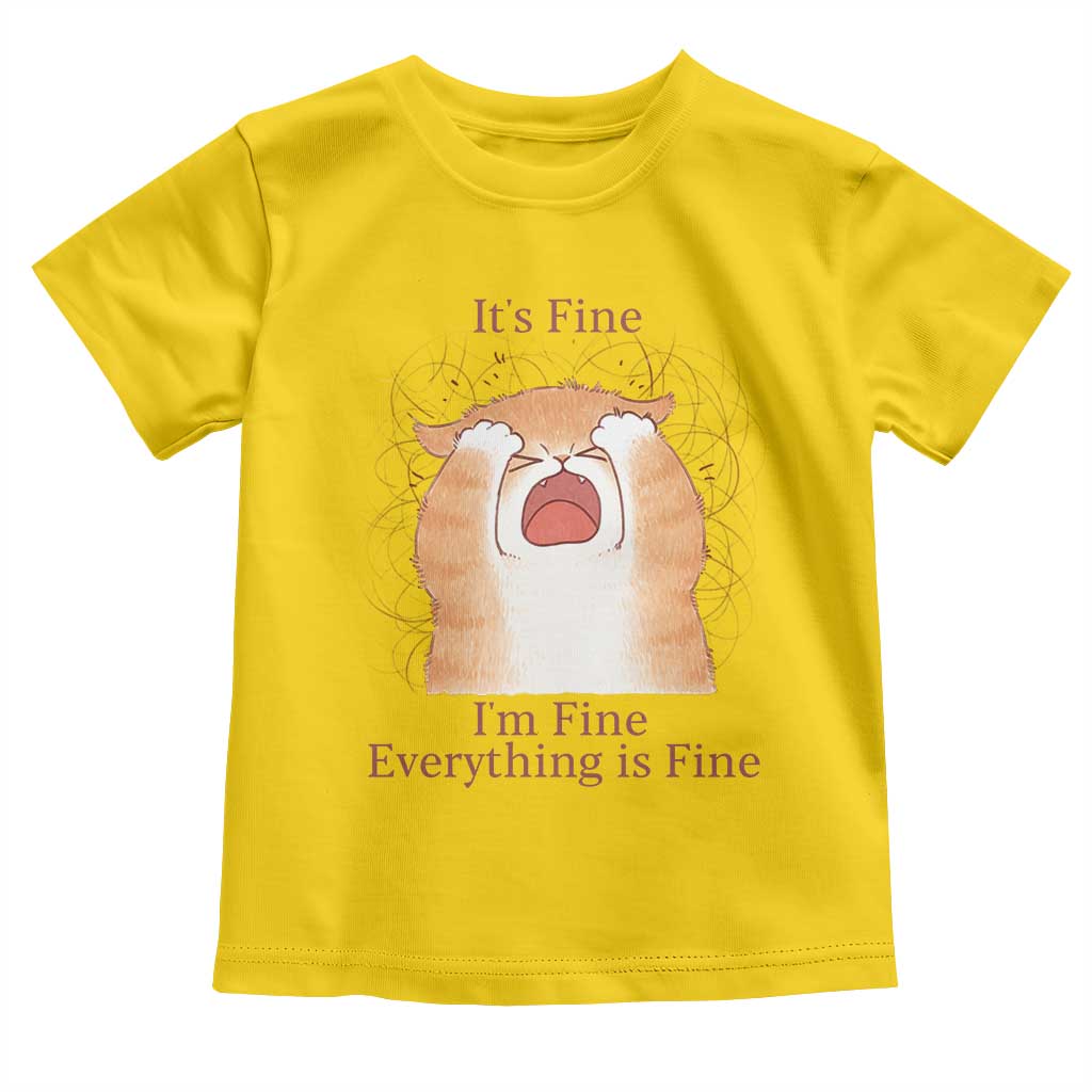 Its Fine I am Fine Everything is Fine Funny Cat Lover Toddler T Shirt - Wonder Print Shop
