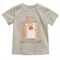 Its Fine I am Fine Everything is Fine Funny Cat Lover Toddler T Shirt - Wonder Print Shop