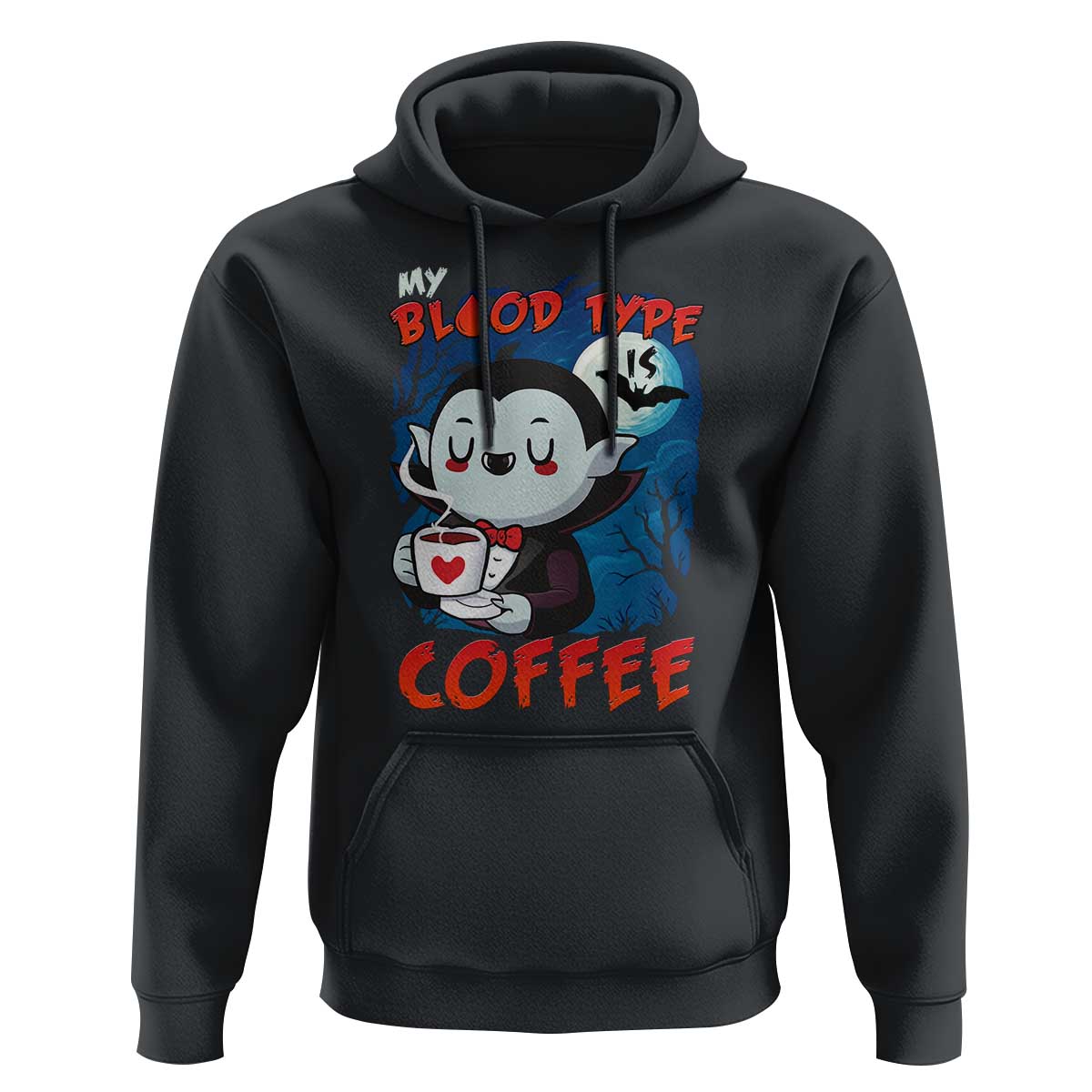 My Blood Type Is Coffee Hoodie Funny Vampire Halloween - Wonder Print Shop