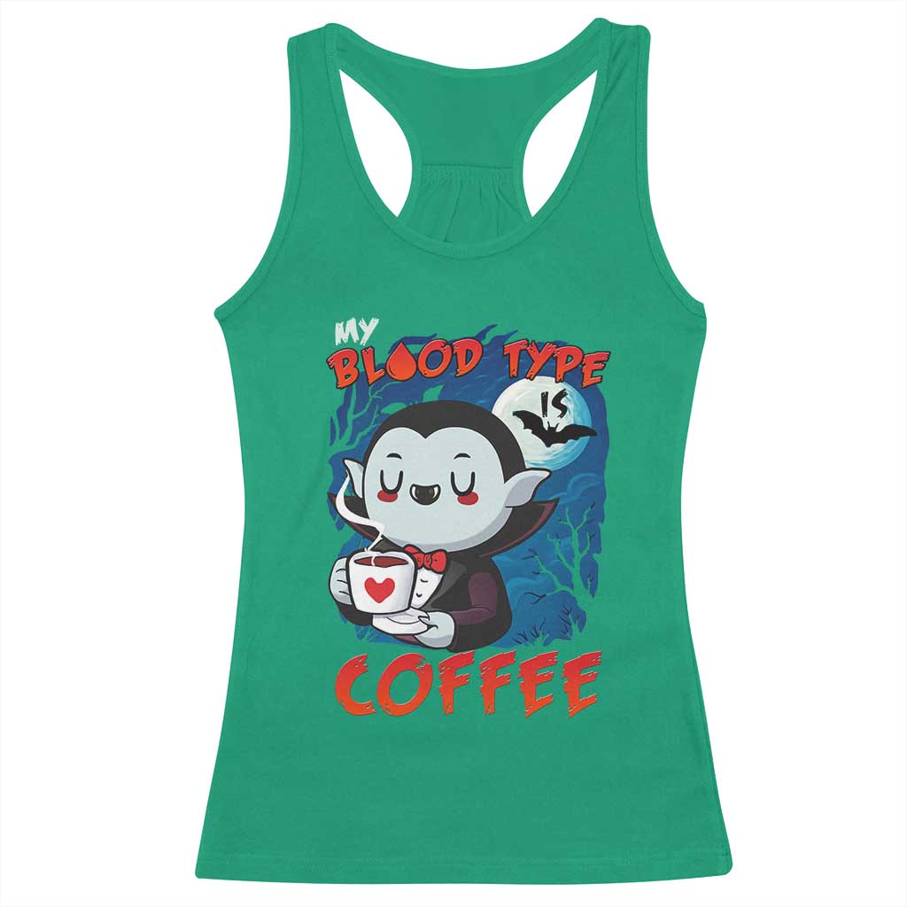 My Blood Type Is Coffee Racerback Tank Top Funny Vampire Halloween - Wonder Print Shop
