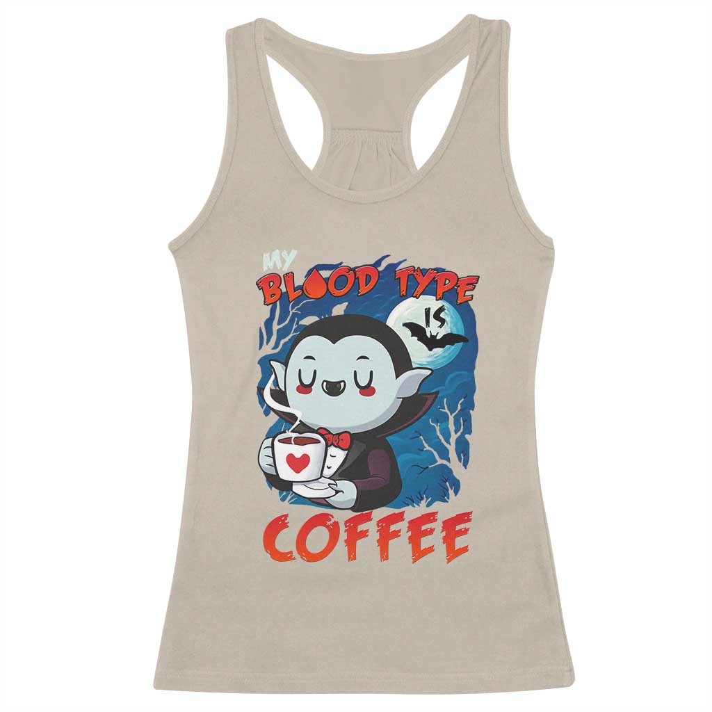 My Blood Type Is Coffee Racerback Tank Top Funny Vampire Halloween - Wonder Print Shop