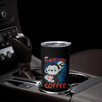 My Blood Type Is Coffee Tumbler Cup Funny Vampire Halloween