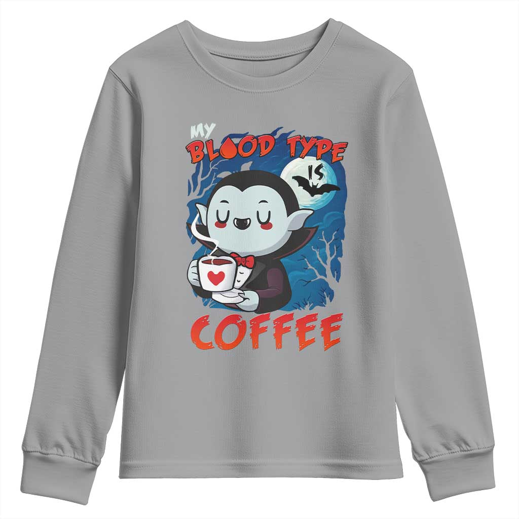 My Blood Type Is Coffee Youth Sweatshirt Funny Vampire Halloween - Wonder Print Shop