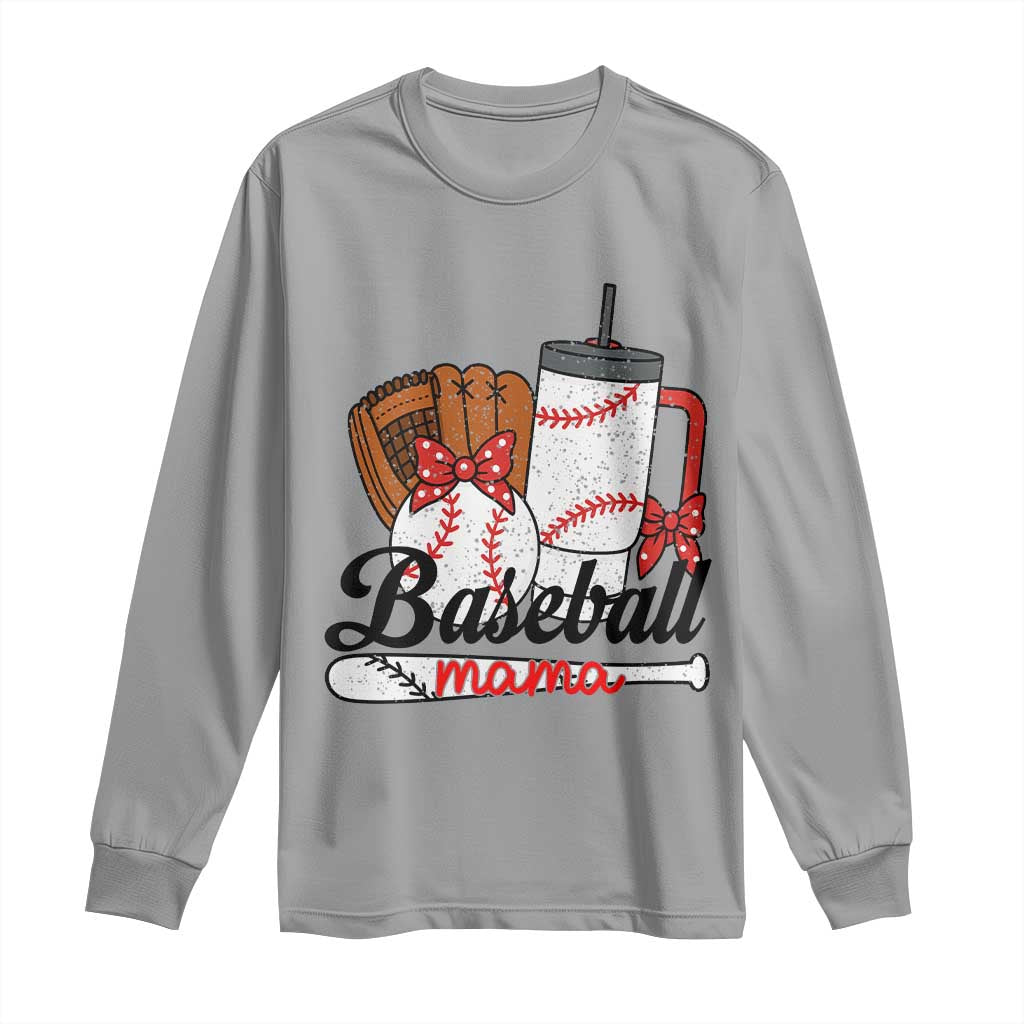 Baseball Mama Long Sleeve Shirt Funny Sports Mom Life Lover - Wonder Print Shop