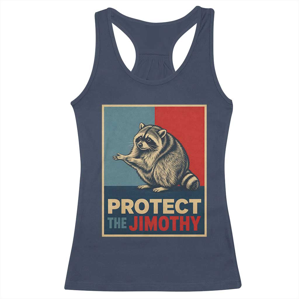 Protect The Jimothy Racerback Tank Top Funny Retro Trash Panda Animal Lover Meme