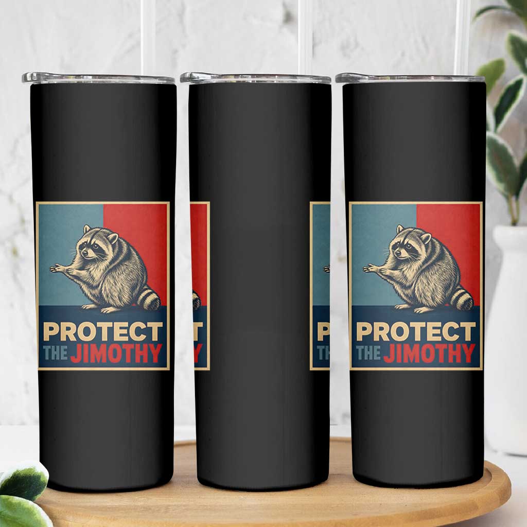 Protect The Jimothy Skinny Tumbler Funny Retro Trash Panda Animal Lover Meme