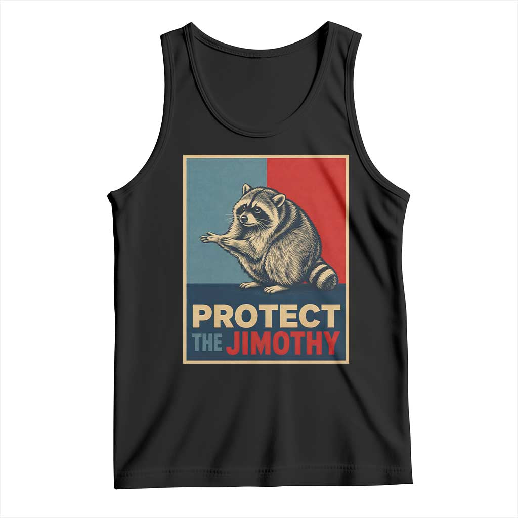 Protect The Jimothy Tank Top Funny Retro Trash Panda Animal Lover Meme