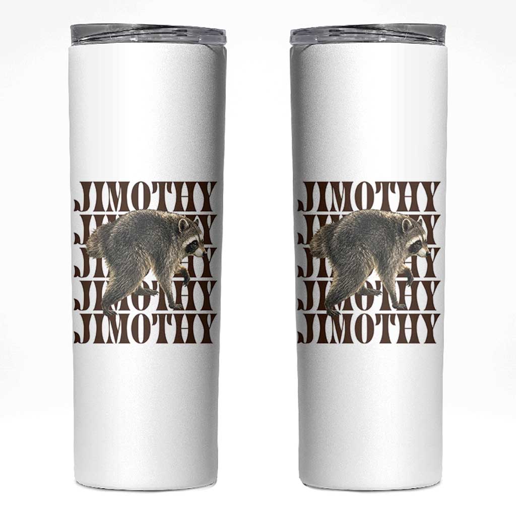 Jimothy The Raccoon Skinny Tumbler Vintage Trash Panda Animal Lover Gift