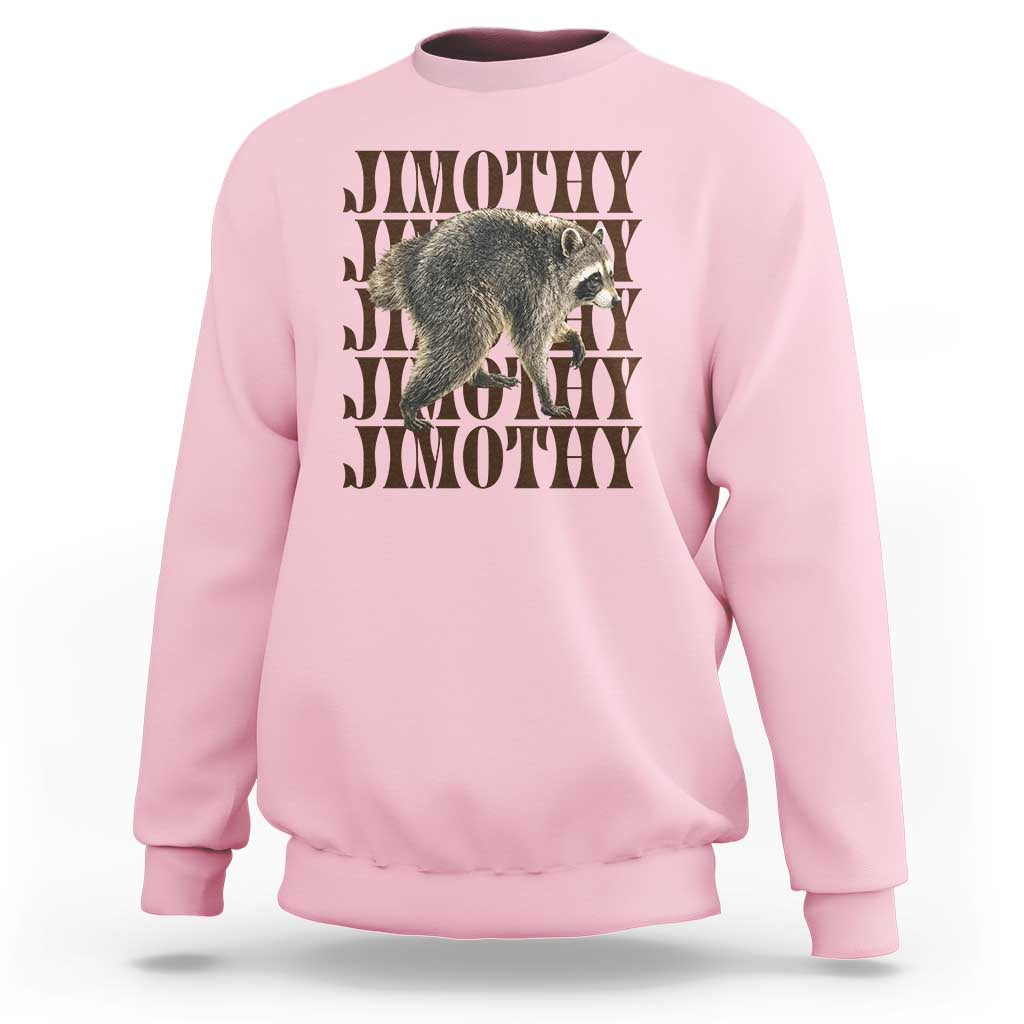 Jimothy The Raccoon Sweatshirt Vintage Trash Panda Animal Lover Gift