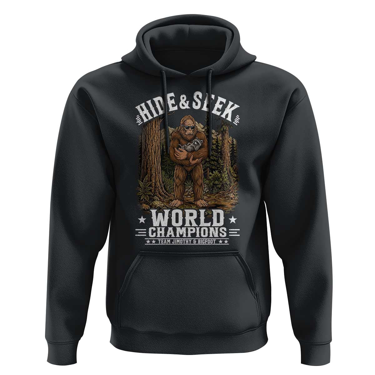 Bigfoot Jimothy The Raccoon Cryptid Animal Friendship Hoodie Hide And Seek World Champions