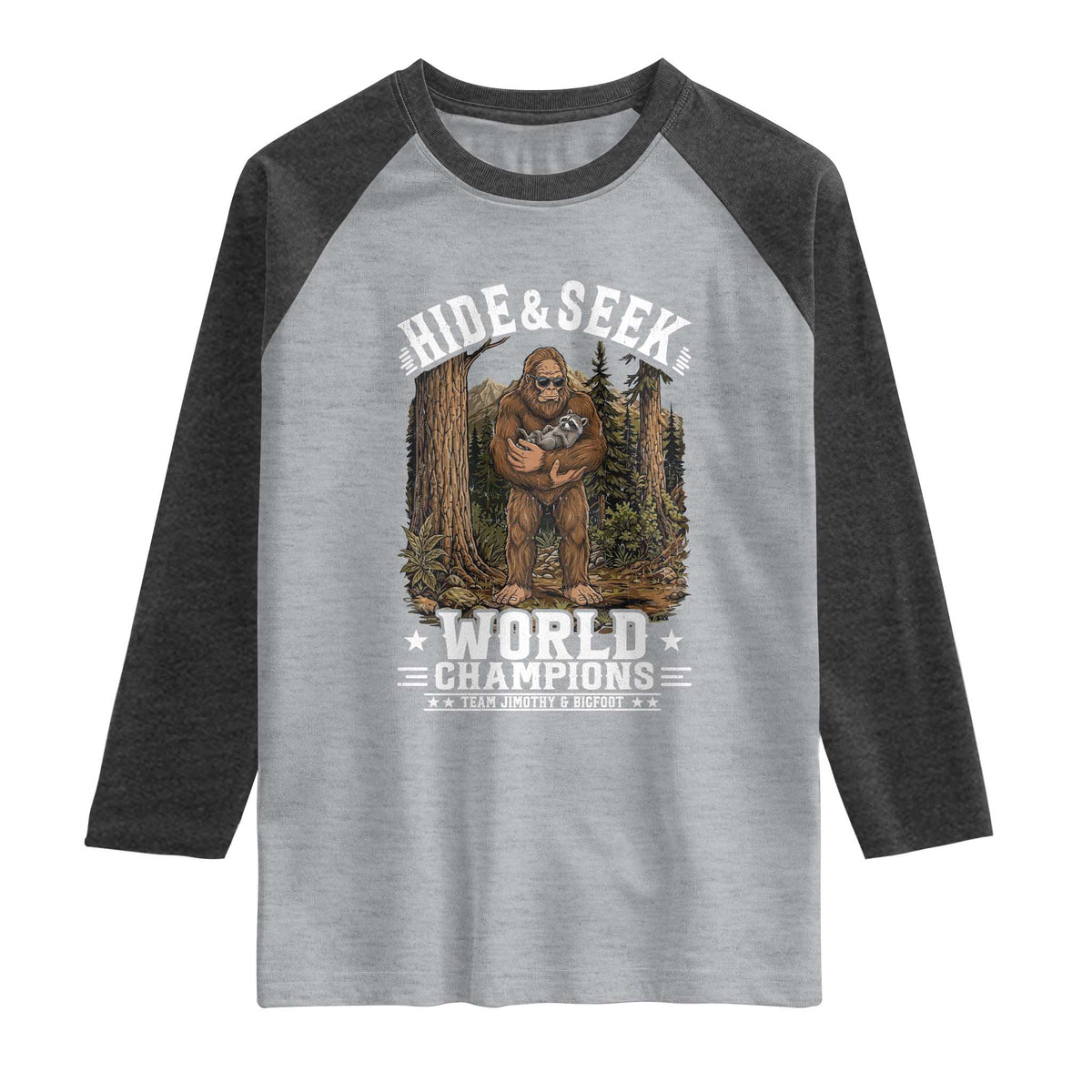 Bigfoot Jimothy The Raccoon Cryptid Animal Friendship Raglan Shirt Hide And Seek World Champions