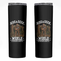 Bigfoot Jimothy The Raccoon Cryptid Animal Friendship Skinny Tumbler Hide And Seek World Champions