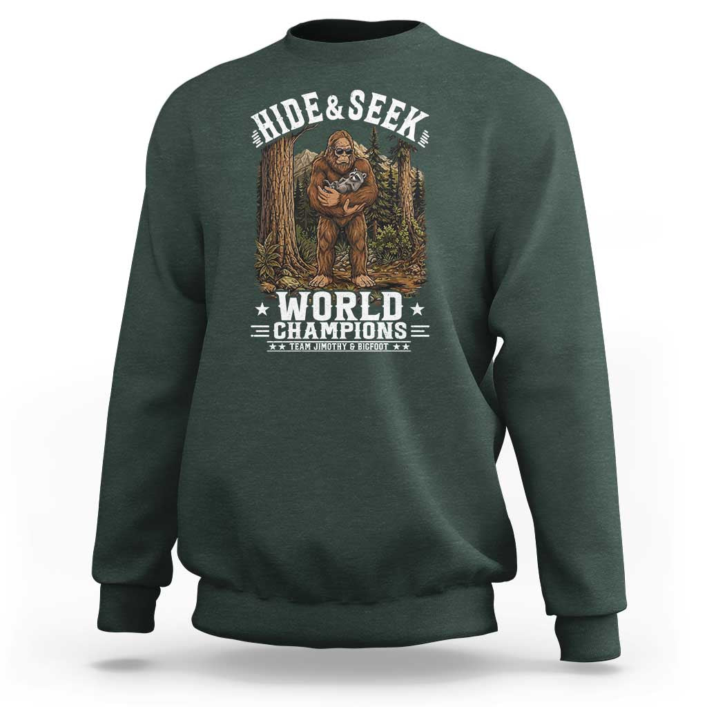 Bigfoot Jimothy The Raccoon Cryptid Animal Friendship Sweatshirt Hide And Seek World Champions