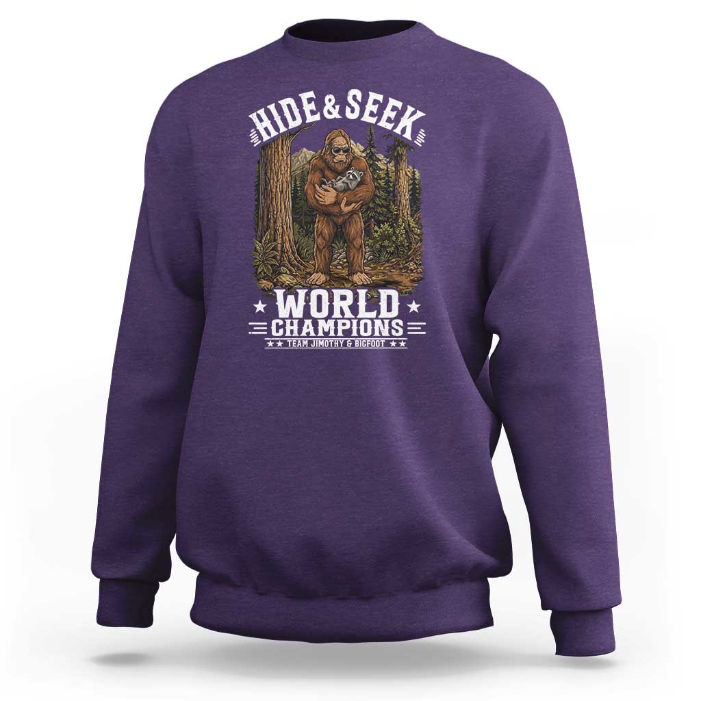 Bigfoot Jimothy The Raccoon Cryptid Animal Friendship Sweatshirt Hide And Seek World Champions