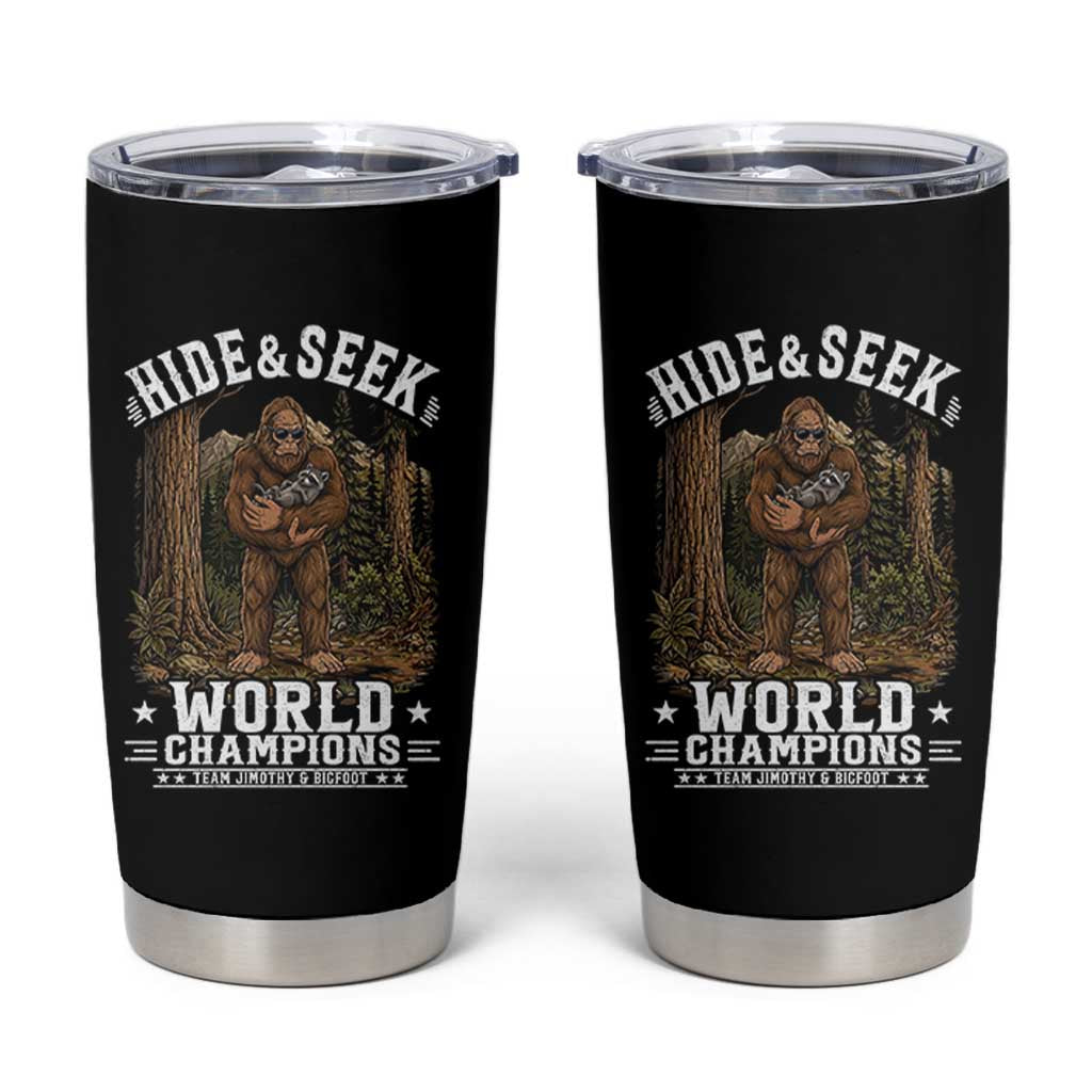 Bigfoot Jimothy The Raccoon Cryptid Animal Friendship Tumbler Cup Hide And Seek World Champions