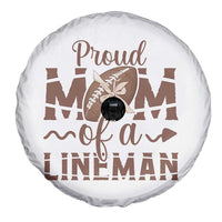 Football Mom Gift Spare Tire Cover Proud Mom Of A Lineman - Wonder Print Shop