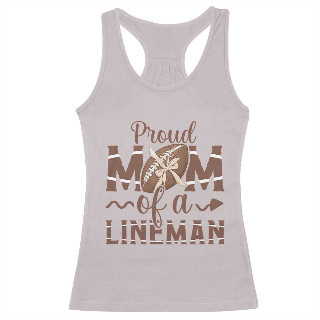 Football Mom Gift Racerback Tank Top Proud Mom Of A Lineman - Wonder Print Shop
