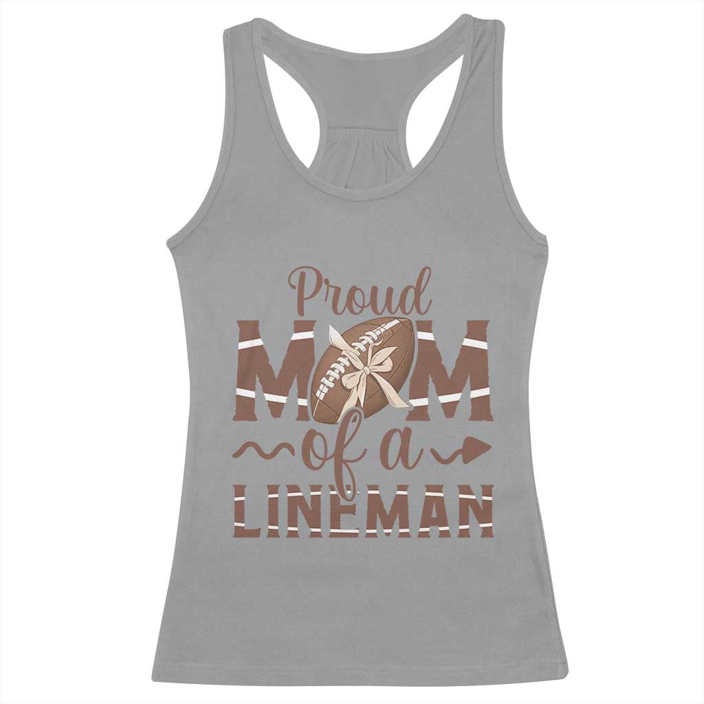 Football Mom Gift Racerback Tank Top Proud Mom Of A Lineman - Wonder Print Shop