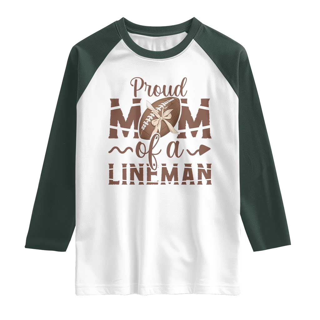 Football Mom Gift Raglan Shirt Proud Mom Of A Lineman - Wonder Print Shop