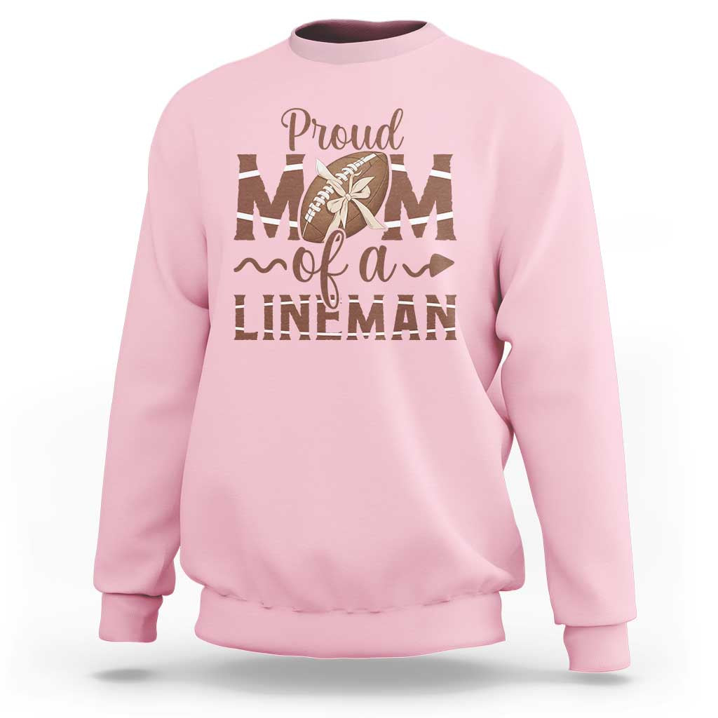 Football Mom Gift Sweatshirt Proud Mom Of A Lineman - Wonder Print Shop