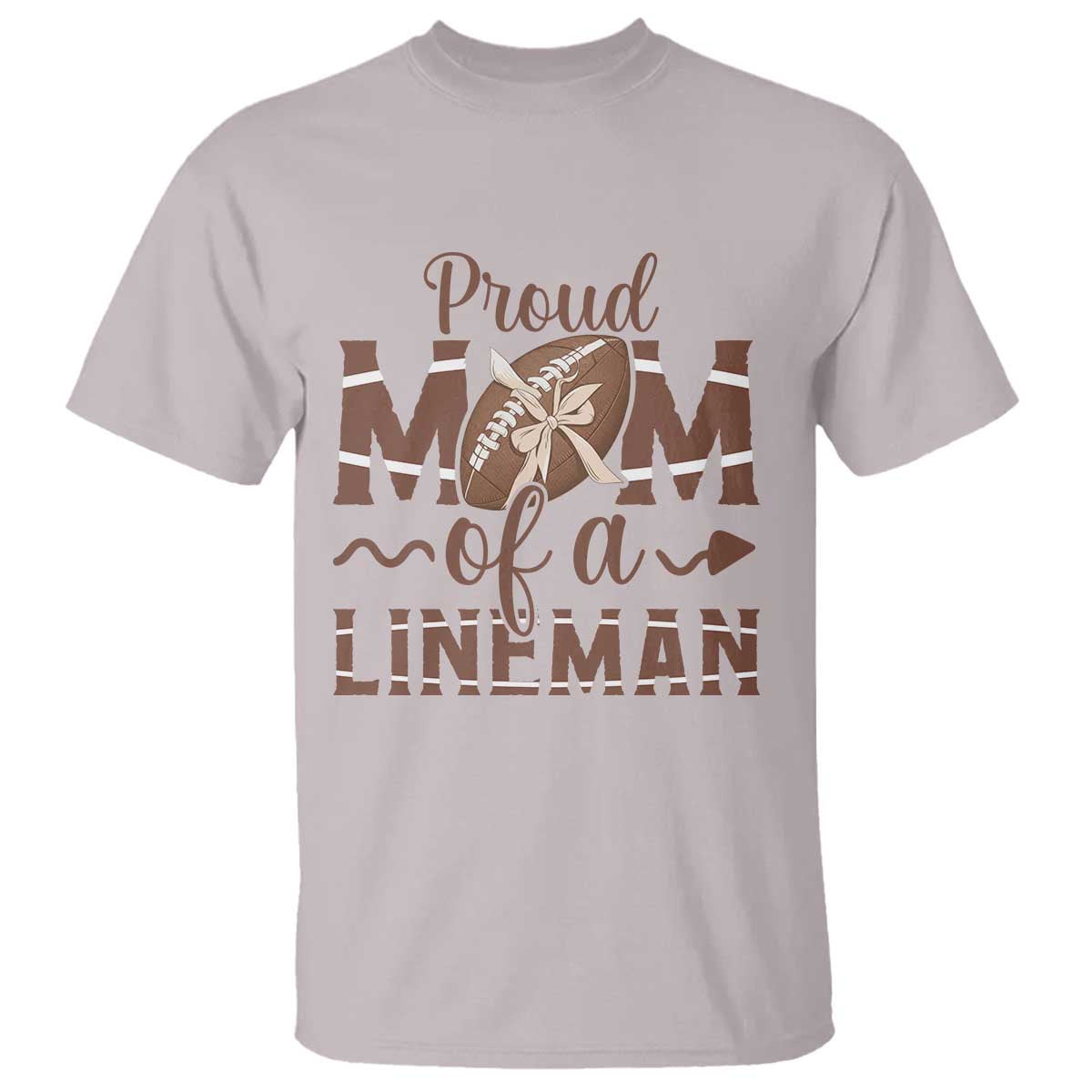 Football Mom Gift T Shirt Proud Mom Of A Lineman - Wonder Print Shop