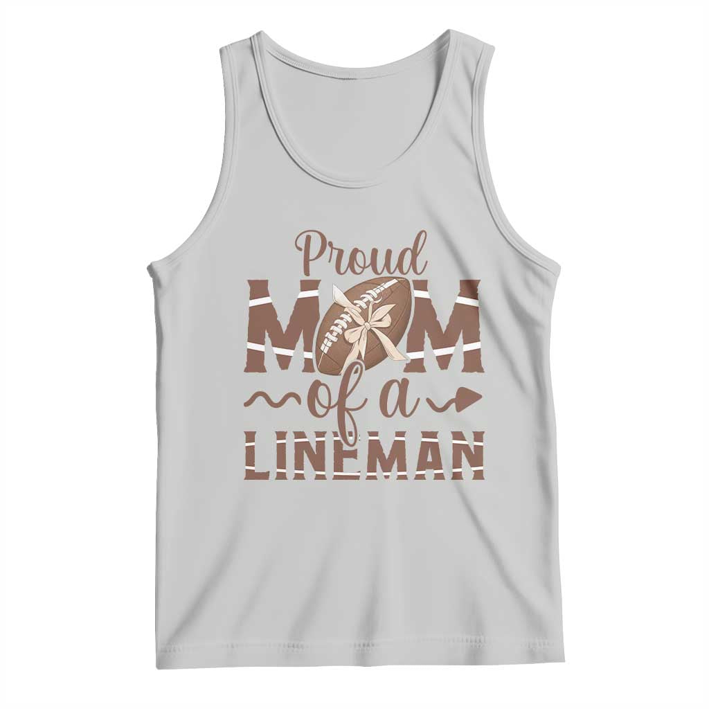 Football Mom Gift Tank Top Proud Mom Of A Lineman - Wonder Print Shop