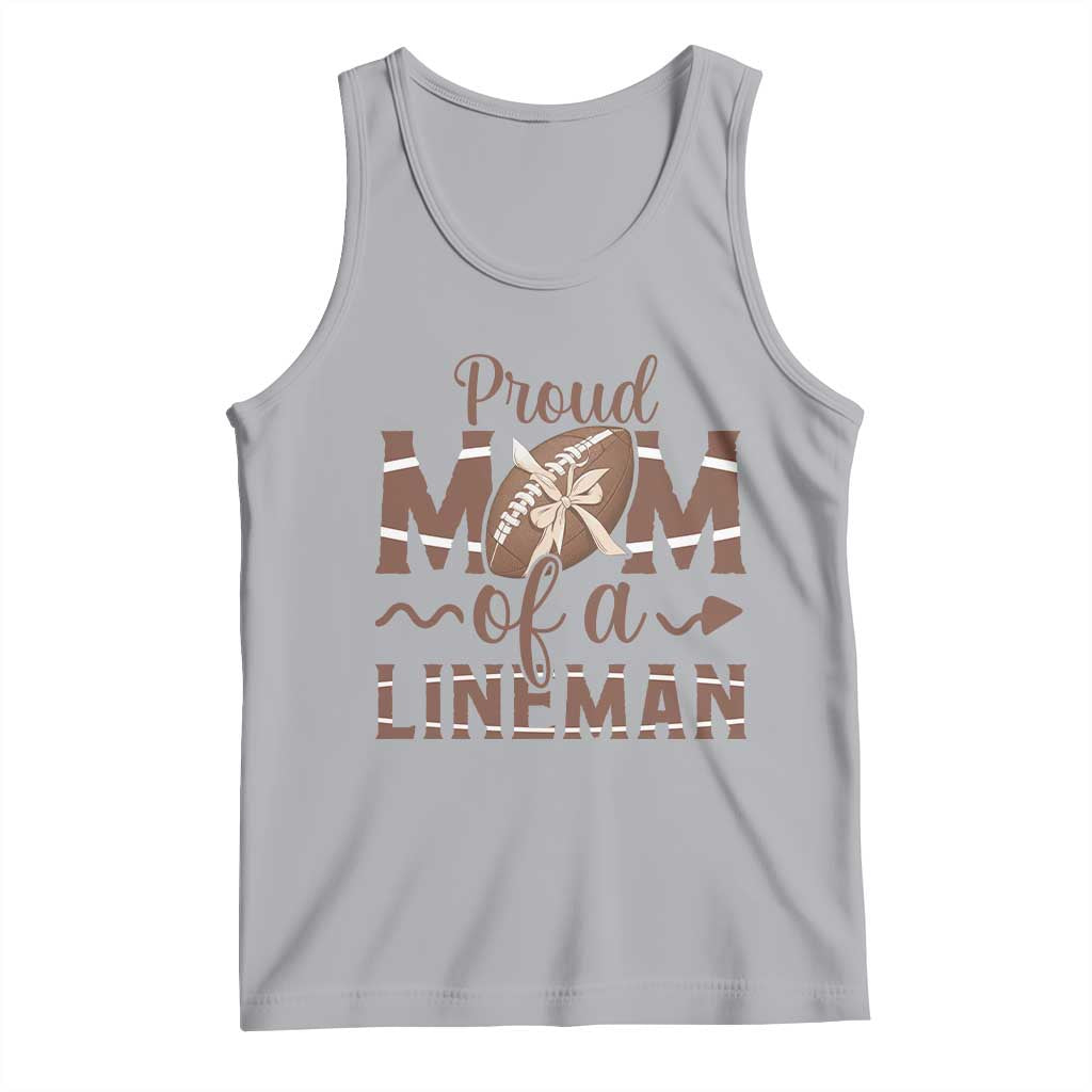 Football Mom Gift Tank Top Proud Mom Of A Lineman - Wonder Print Shop