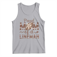 Football Mom Gift Tank Top Proud Mom Of A Lineman - Wonder Print Shop