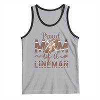 Football Mom Gift Tank Top Proud Mom Of A Lineman - Wonder Print Shop