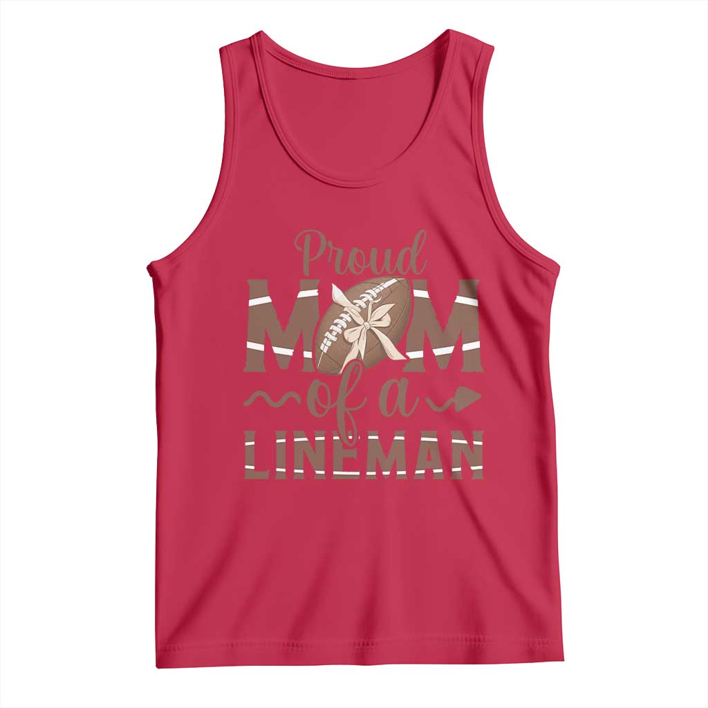 Football Mom Gift Tank Top Proud Mom Of A Lineman - Wonder Print Shop