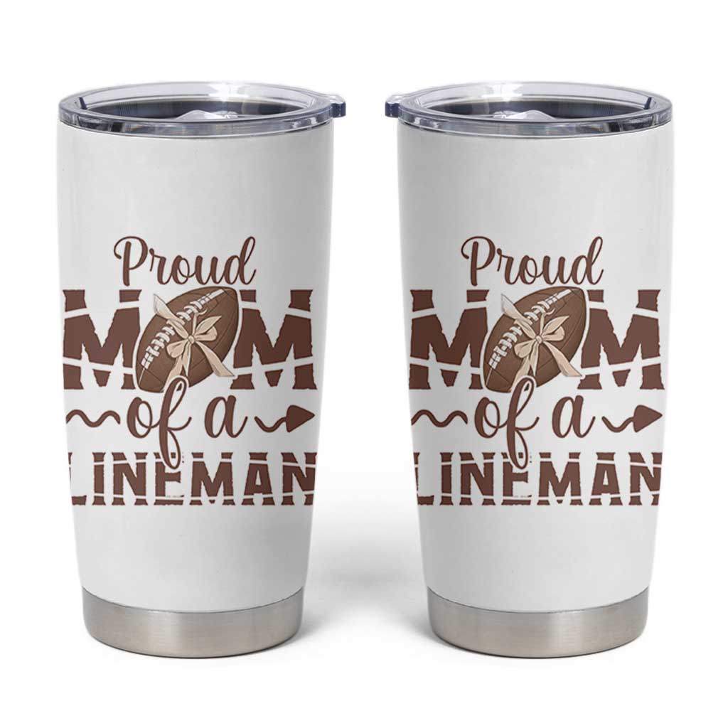 Football Mom Gift Tumbler Cup Proud Mom Of A Lineman - Wonder Print Shop