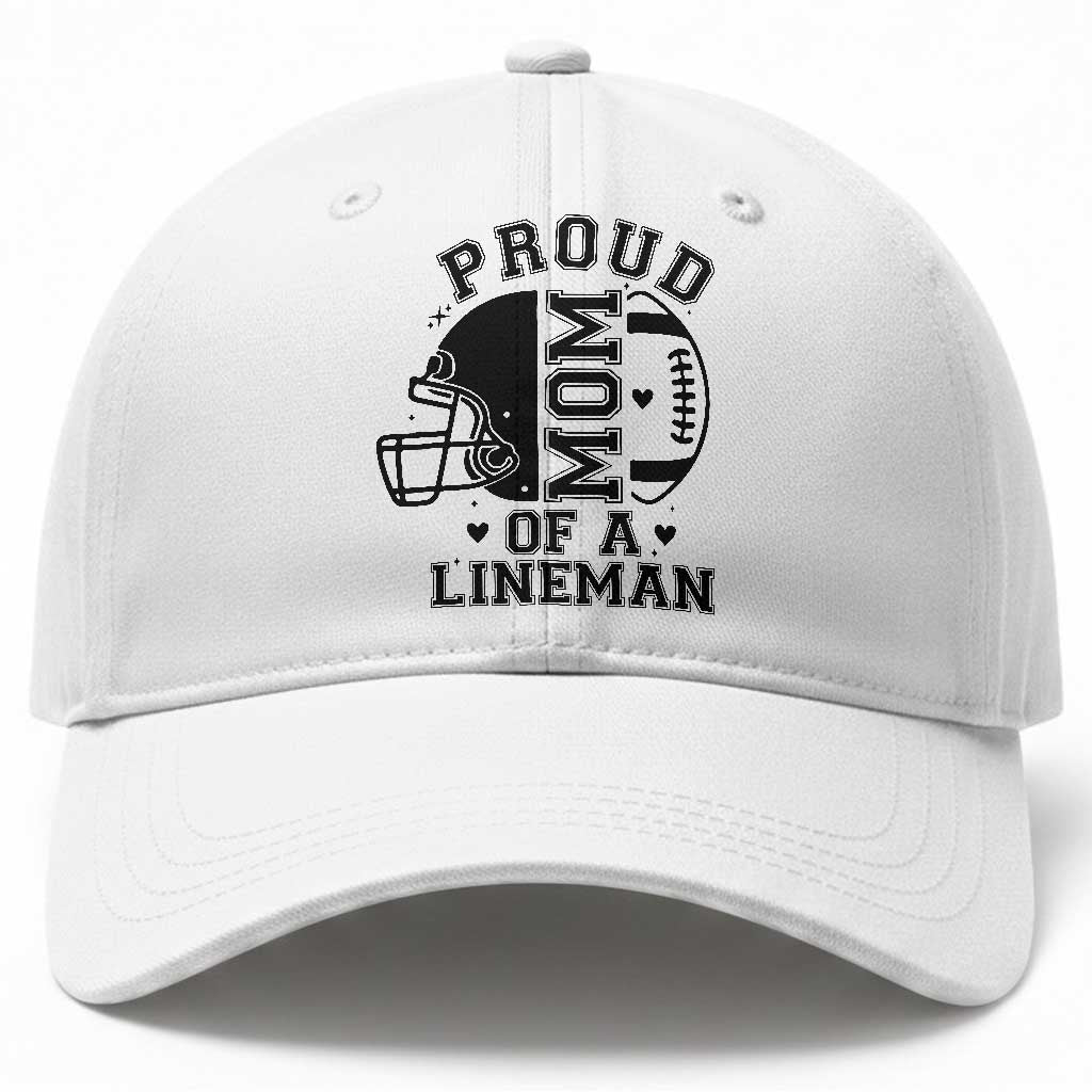 Proud Mom Of A Lineman Baseball Cap Football Fan Gift For Women