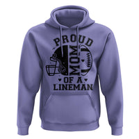 Proud Mom Of A Lineman Hoodie Football Fan Gift For Women - Wonder Print Shop