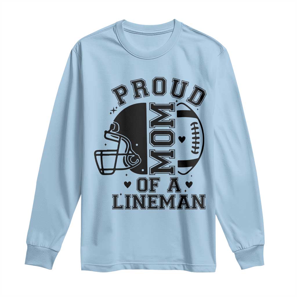 Proud Mom Of A Lineman Long Sleeve Shirt Football Fan Gift For Women - Wonder Print Shop