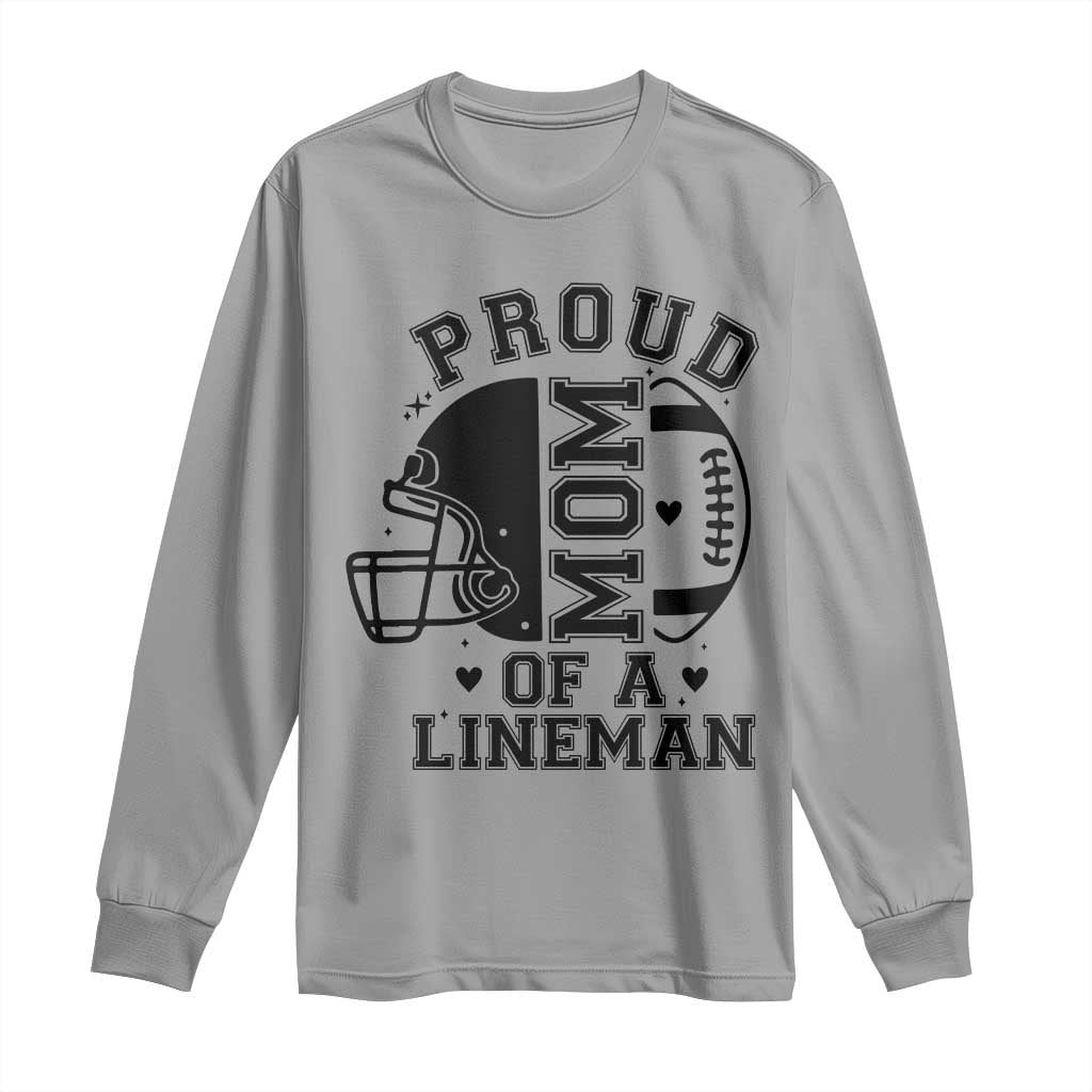 Proud Mom Of A Lineman Long Sleeve Shirt Football Fan Gift For Women - Wonder Print Shop